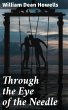 Through the Eye of the Needle (eBook,... - Bild 1