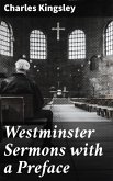 Westminster Sermons with a Preface (eBook, ePUB)