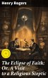 The Eclipse of Faith; Or, A Visit to a... - Bild 1