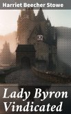 Lady Byron Vindicated (eBook, ePUB)