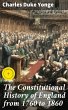 The Constitutional History of England... - Bild 1