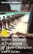 Secret Societies: A Discussion of Their... - Bild 1