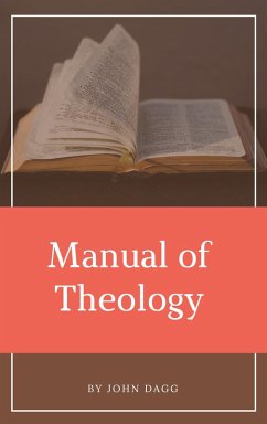 Manual of Theology (eBook, ePUB) - Dagg, John