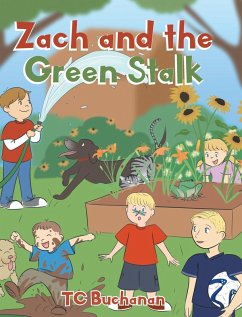 Zach and the Green Stalk - Buchanan, Tc