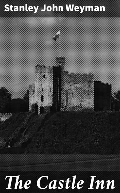 The Castle Inn (eBook, ePUB) - Weyman, Stanley John