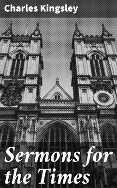 Sermons for the Times (eBook, ePUB) - Kingsley, Charles