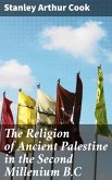 The Religion of Ancient Palestine in the Second Millenium B.C (eBook, ePUB)