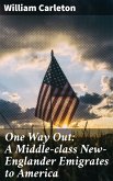 One Way Out: A Middle-class New-Englander Emigrates to America (eBook, ePUB)