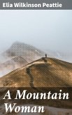 A Mountain Woman (eBook, ePUB)
