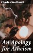 An Apology for Atheism (eBook, ePUB) - Bild 1