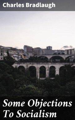 Cover Some Objections To Socialism (eBook, ePUB)