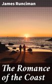 The Romance of the Coast (eBook, ePUB)