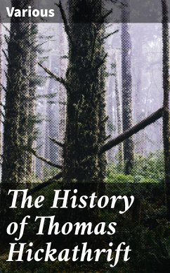 The History of Thomas Hickathrift (eBook, ePUB) - Various