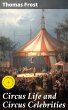 Circus Life and Circus Celebrities... - Bild 1