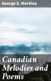 Canadian Melodies and Poems (eBook, ePUB)