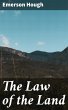 The Law of the Land (eBook, ePUB) - Bild 1