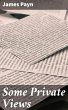 Some Private Views (eBook, ePUB) - Bild 1