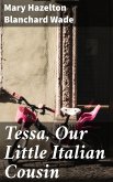 Tessa, Our Little Italian Cousin (eBook, ePUB)