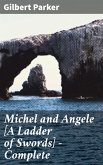 Michel and Angele [A Ladder of Swords] - Complete (eBook, ePUB)
