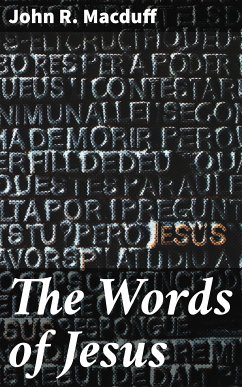 The Words of Jesus (eBook, ePUB) - Macduff, John R.