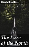 The Lure of the North (eBook, ePUB)