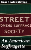 An American Suffragette (eBook, ePUB)