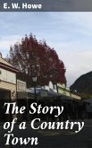 The Story of a Country Town (eBook, ePUB)