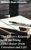 The Editor's Relations with the Young Contributor (from Literature and Life) (eBook, ePUB)