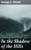 In the Shadow of the Hills (eBook, ePUB)