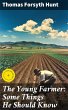 The Young Farmer: Some Things He Should... - Bild 1