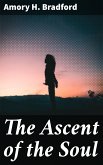 The Ascent of the Soul (eBook, ePUB)