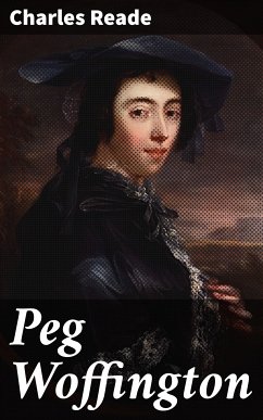 Peg Woffington (eBook, ePUB) - Reade, Charles