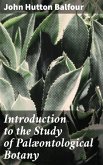 Introduction to the Study of Palæontological Botany (eBook, ePUB)
