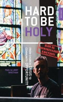 Hard to be Holy - Royal Commission Ed (eBook, ePUB) - Whetham, Paul; Whetham, Libby
