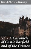 VC - A Chronicle of Castle Barfield and of the Crimea (eBook, ePUB)