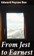 From Jest to Earnest (eBook, ePUB) - Bild 1