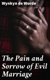 The Pain and Sorrow of Evil Marriage (eBook, ePUB)