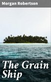 The Grain Ship (eBook, ePUB)