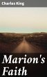 Marion's Faith (eBook, ePUB) - Bild 1