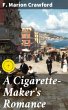 A Cigarette-Maker's Romance (eBook,... - Bild 1