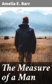 The Measure of a Man (eBook, ePUB)