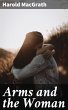 Arms and the Woman (eBook, ePUB) - Bild 1