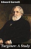 Turgenev: A Study (eBook, ePUB)