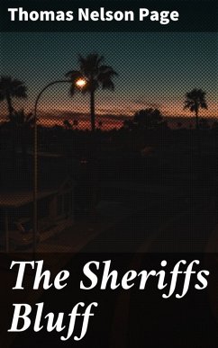 The Sheriffs Bluff (eBook, ePUB) - Page, Thomas Nelson
