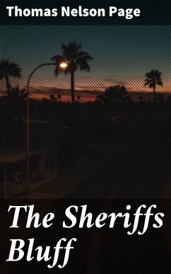 The Sheriffs Bluff (eBook, ePUB) - Page, Thomas Nelson