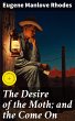 The Desire of the Moth; and the Come On... - Bild 1