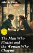 The Man Who Pleases and the Woman Who... - Bild 1