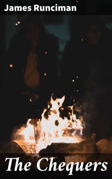 The Chequers (eBook, ePUB) The Chequers (eBook, ePUB)