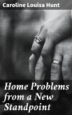 Home Problems from a New Standpoint (eBook, ePUB)