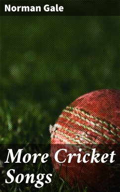 More Cricket Songs (eBook, ePUB) - Gale, Norman